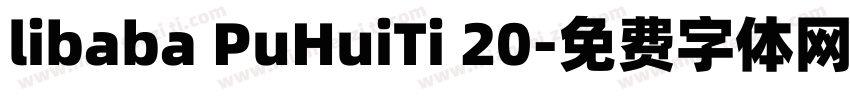 libaba PuHuiTi 20字体转换